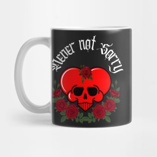 Never Not Sorry street  style design Mug